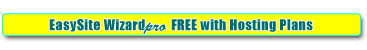 EasySite Wizard Pro is FREE with Routine Hosting's website hosting plans.